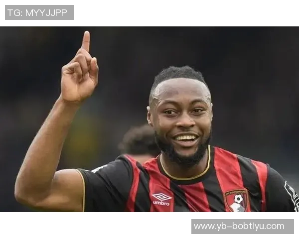 马竞关注伯恩茅斯中卫塞内西身价2200万欧不占非欧名额